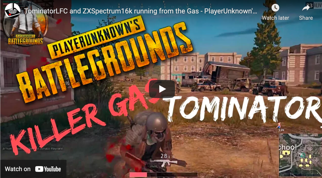 TominatorLFC and ZXSpectrum16k running from the Gas – PlayerUnknown’s Battlegrounds